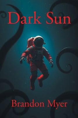 Dark Sun by Myer, Brandon
