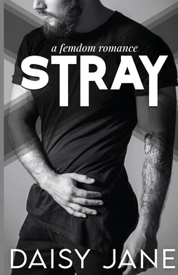 Stray by Jane, Daisy