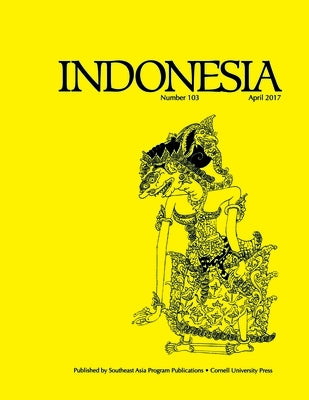 Indonesia Journal: April 2017 by Barker, Joshua