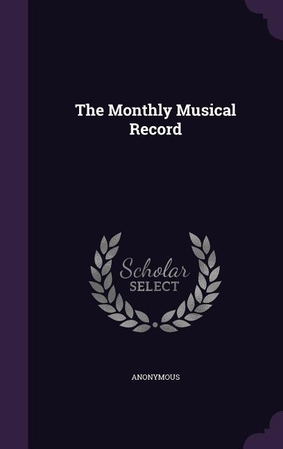 The Monthly Musical Record by Anonymous