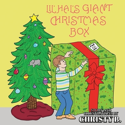 Lil' Hal's Giant Christmas Box by B, Christy