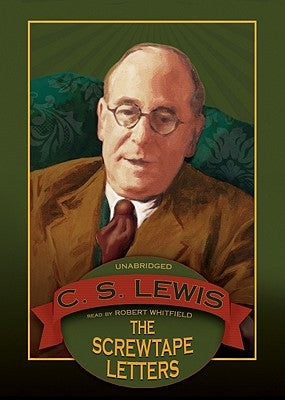 The Screwtape Letters by Lewis, C. S.