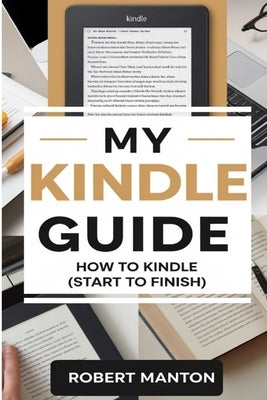 My Kindle Guide by Manton, Robert