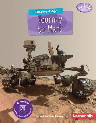 Cutting-Edge Journey to Mars by Kenney, Karen