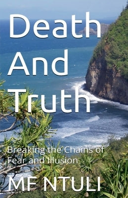Death And Truth by Ntuli, Mf