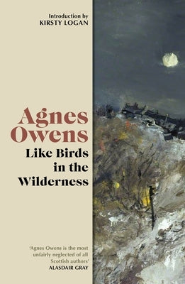 Like Birds in the Wilderness by Owens, Agnes