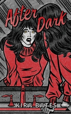 After Dark by Bates, Kira
