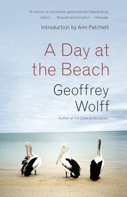 A Day at the Beach: Recollections by Wolff, Geoffrey