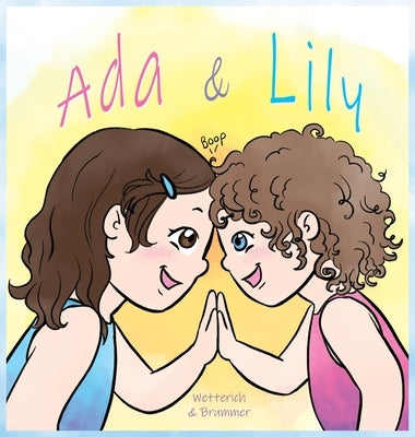 Ada & Lily by Wetterich, Emily