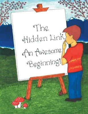 The Hidden Link: An Awesome Beginning by McAvoy, Coleen