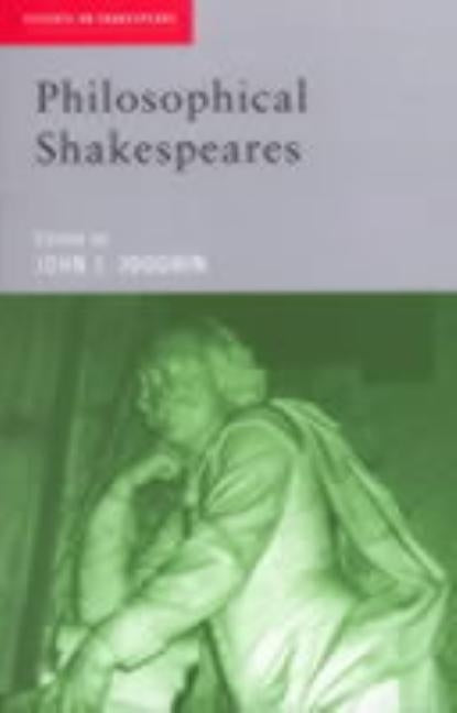 Philosophical Shakespeares by Joughin, John