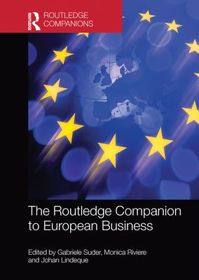 The Routledge Companion to European Business by Suder, Gabriele