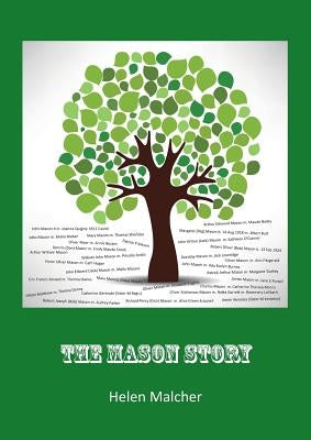 The Mason Story by Malcher, Helen M.