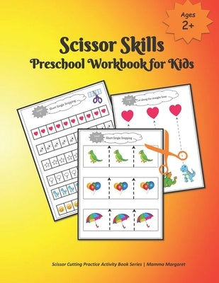 Scissor Skills Preschool Workbook for Kids: Mermaid themed Scissor Cutting Practice Activity Book - scissor cutting book for kids -Preschoolers and Ki by Margaret, Mamma
