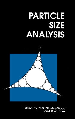 Particle Size Analysis by Stanley-Wood, N. G.