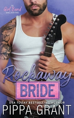 Rockaway Bride by Grant, Pippa
