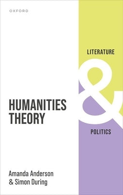 Humanities Theory by Anderson, Amanda