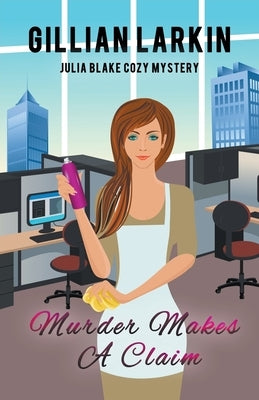 Murder Makes A Claim by Larkin, Gillian