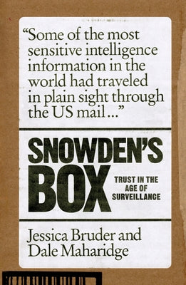 Snowden's Box: Trust in the Age of Surveillance by Bruder, Jessica