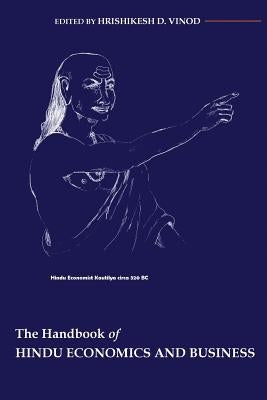 Handbook of Hindu Economics and Business by Vinod, Hrishikesh D.