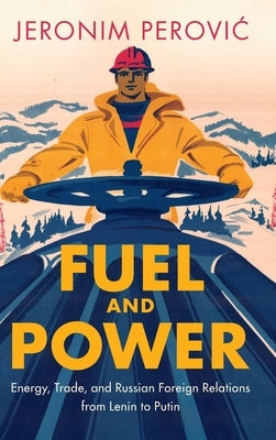 Fuel and Power by Perovic, Jeronim