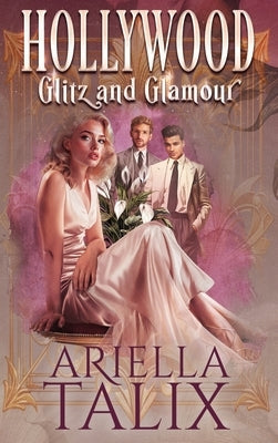 Hollywood Glitz and Glamour by Talix, Ariella