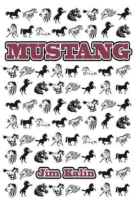 Mustang by Kalin, Jim