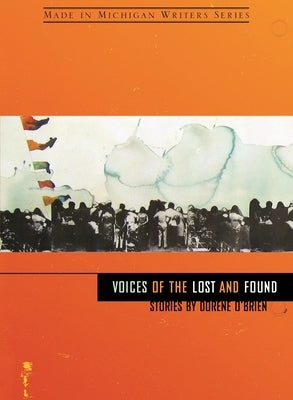 Voices of the Lost and Found by O'Brien, Dorene