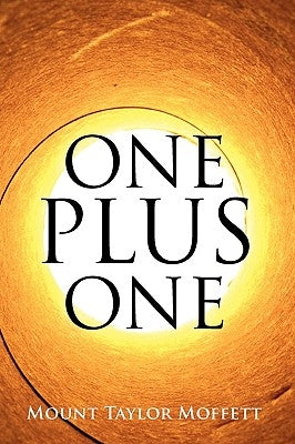 One Plus One by Moffett, Mount Taylor