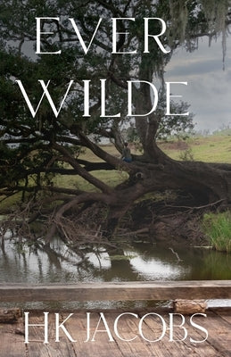 Ever Wilde by Jacobs, Hk