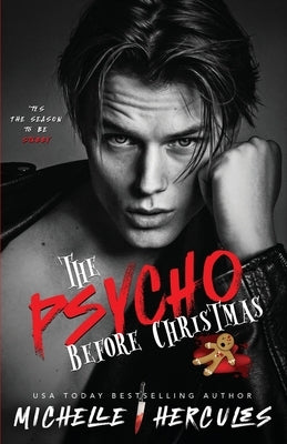 The Psycho Before Christmas: DARK Edition by Hercules, Michelle