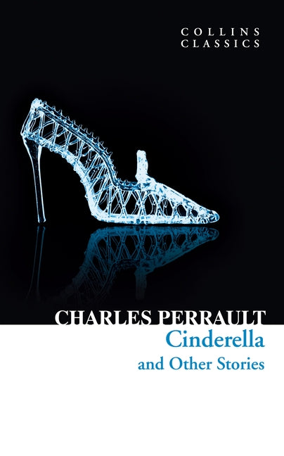 Cinderella and Other Stories by Perrault, Charles
