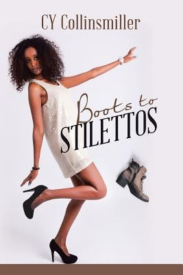 Boots to Stilettos by Collinsmiller, Cy