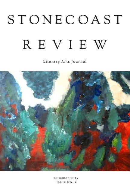 Stonecoast Review Issue 7 by Behravesh, Peter Adrian