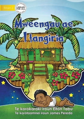 My Dream Home - Mweengau ae I tangiria (Te Kiribati) by Tabu, Elton