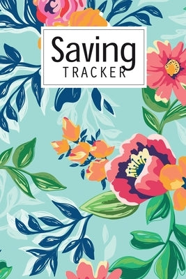 Saving Tracker: Help you start saving money for your next big expense by Gamble, Luny