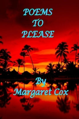Poems to Please by Cox, Margaret