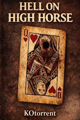 Hell on High Horse by Kotorrent