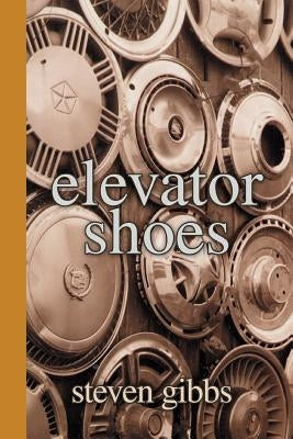 Elevator Shoes by Gibbs, Steven