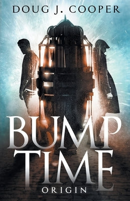 Bump Time Origin by Cooper, Doug J.