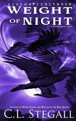 Weight Of Night by Stegall, C. L.
