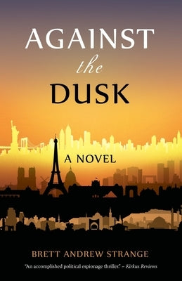 Against the Dusk by Strange, Brett Andrew