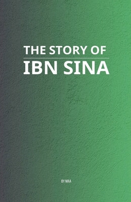 The Story of Ibn Sina by Maa