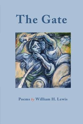The Gate by Lewis, William H.