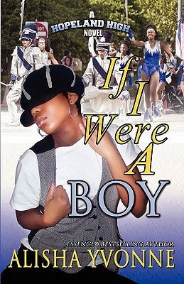 If I Were A Boy by Yvonne, Alisha