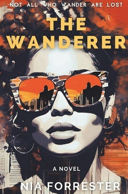 The Wanderer by Forrester, Nia