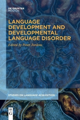 Language Development and Developmental Language Disorder by No Contributor