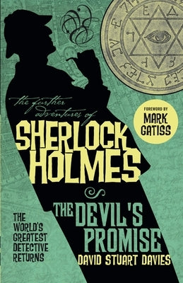 The Further Adventures of Sherlock Holmes: The Devil's Promise by Davies, David Stuart