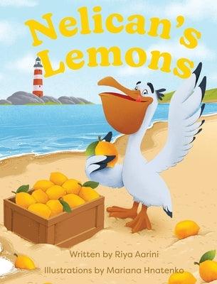 Nelican's Lemons by Aarini, Riya