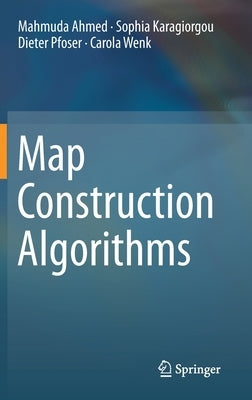 Map Construction Algorithms by Ahmed, Mahmuda